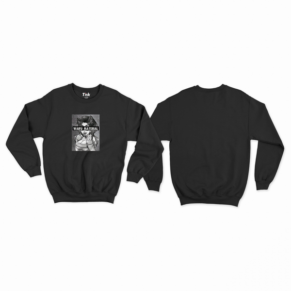 Waifu Material Sweatshirt